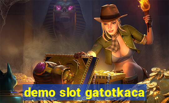 demo slot gatotkaca