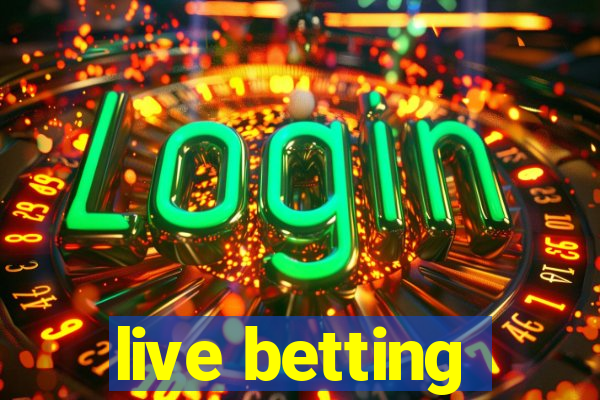 live betting