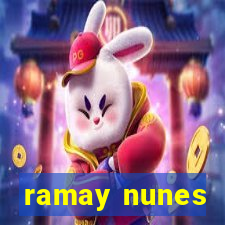 ramay nunes