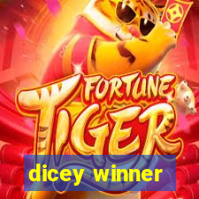 dicey winner