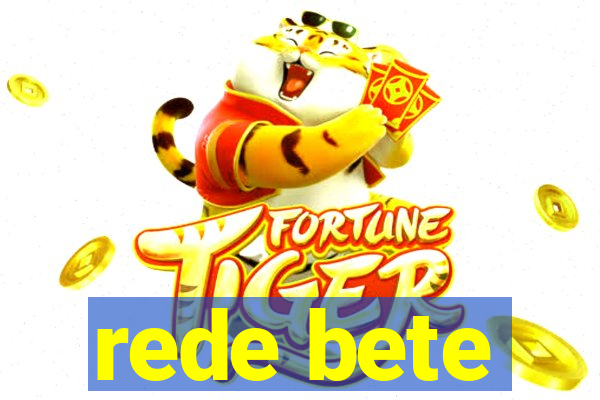 rede bete