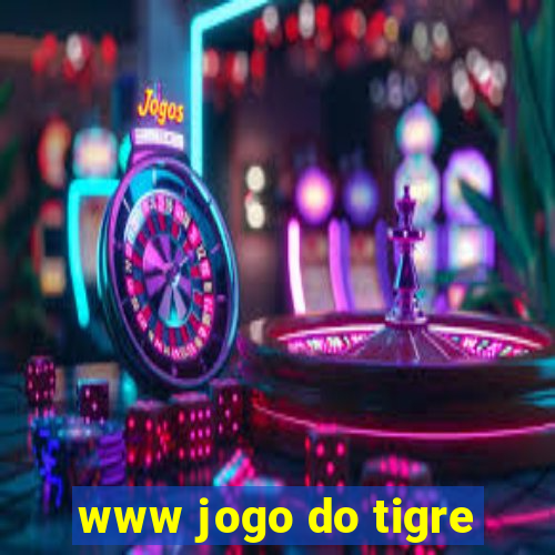 www jogo do tigre