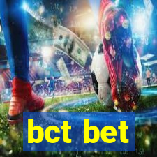 bct bet