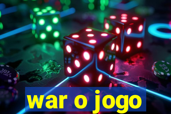 war o jogo