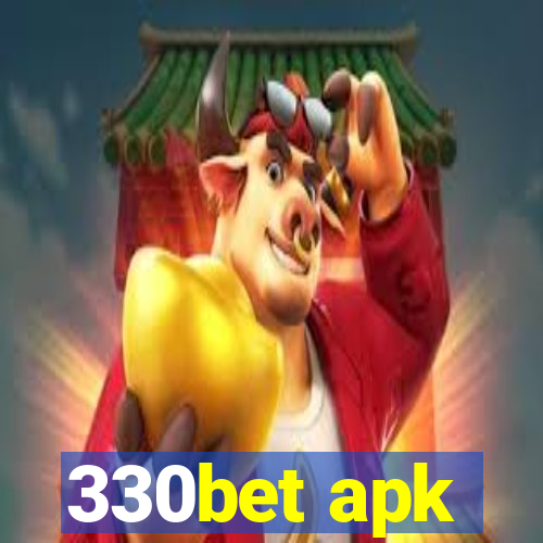 330bet apk