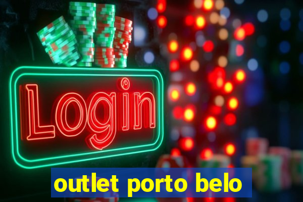 outlet porto belo