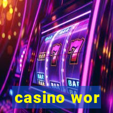 casino wor