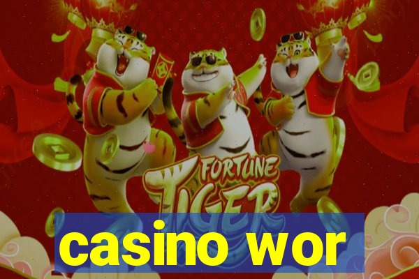 casino wor