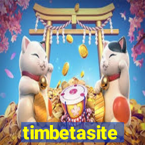 timbetasite