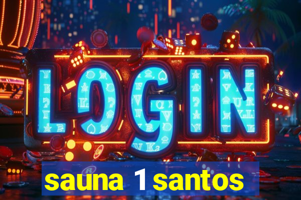 sauna 1 santos