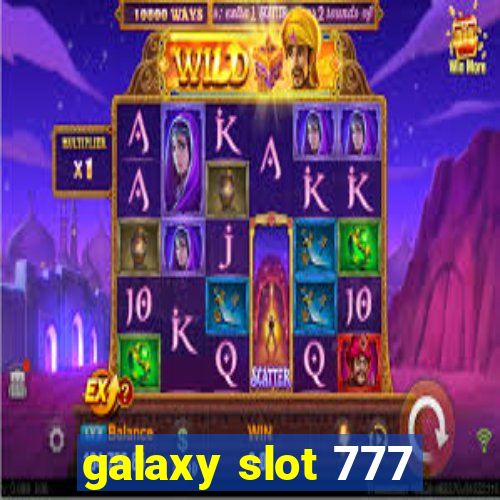 galaxy slot 777