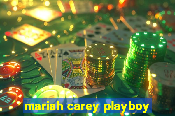 mariah carey playboy