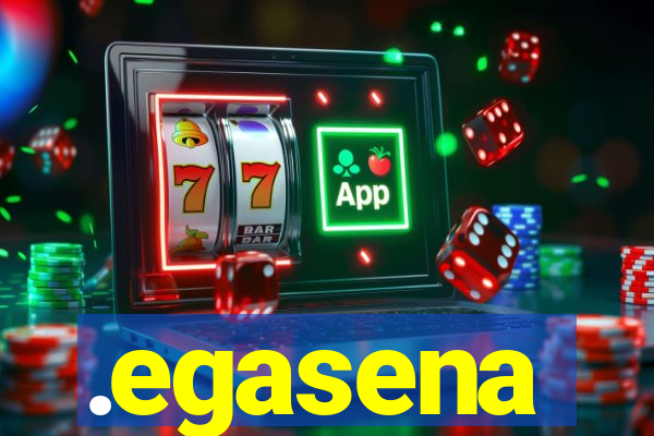 .egasena