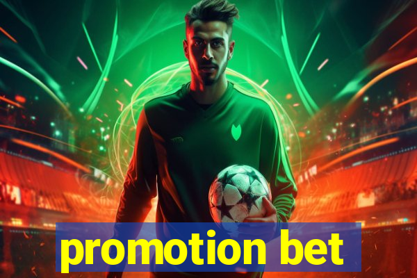 promotion bet