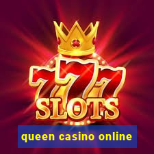 queen casino online