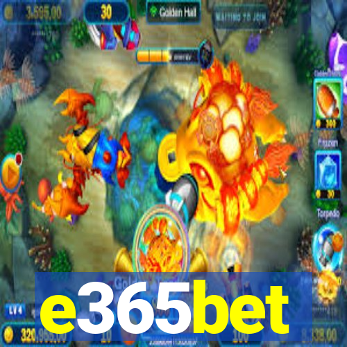 e365bet