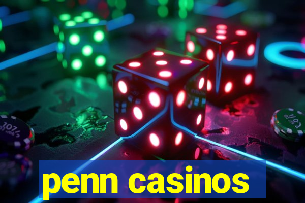 penn casinos