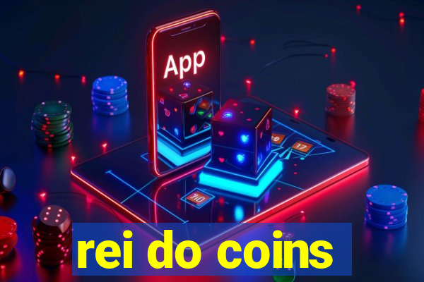 rei do coins