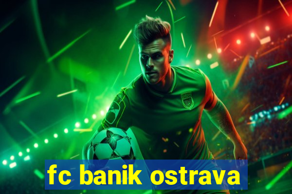 fc banik ostrava