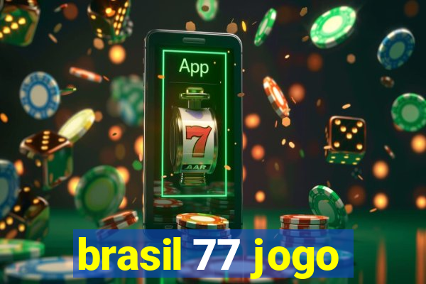 brasil 77 jogo