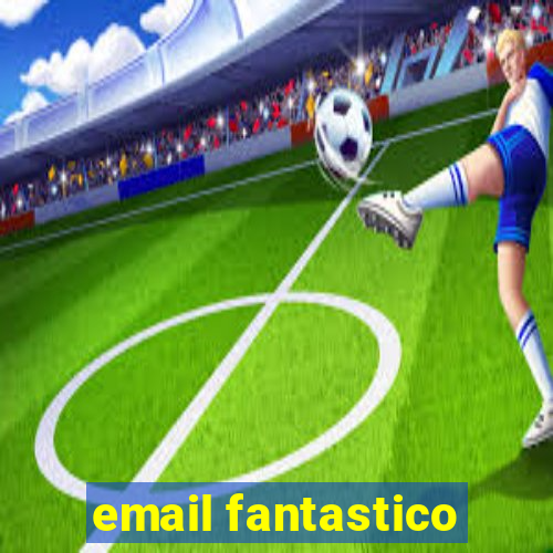 email fantastico