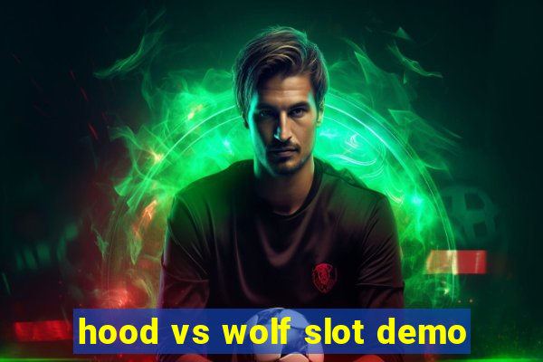 hood vs wolf slot demo