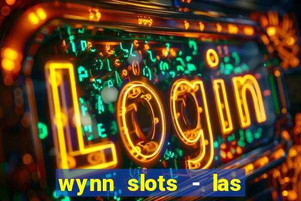 wynn slots - las vegas casino