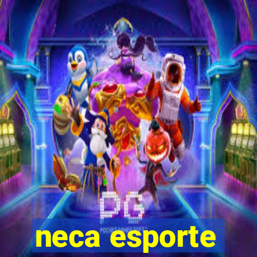 neca esporte