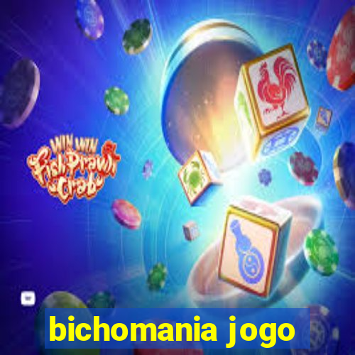 bichomania jogo