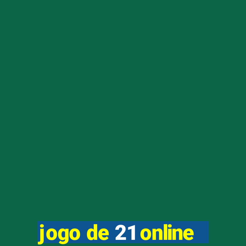 jogo de 21 online