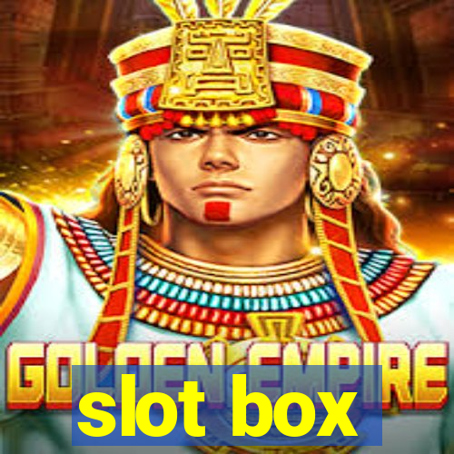 slot box