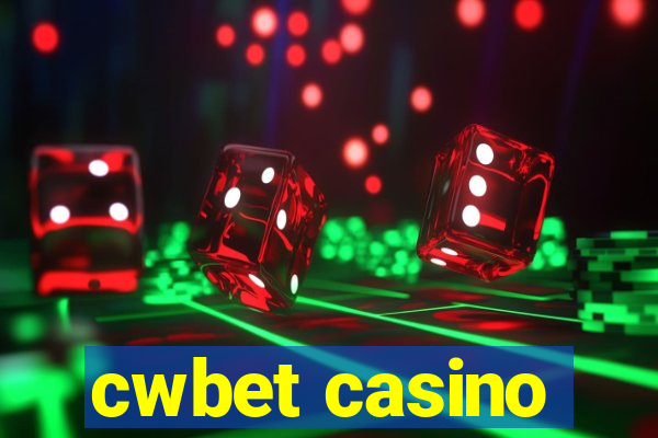 cwbet casino