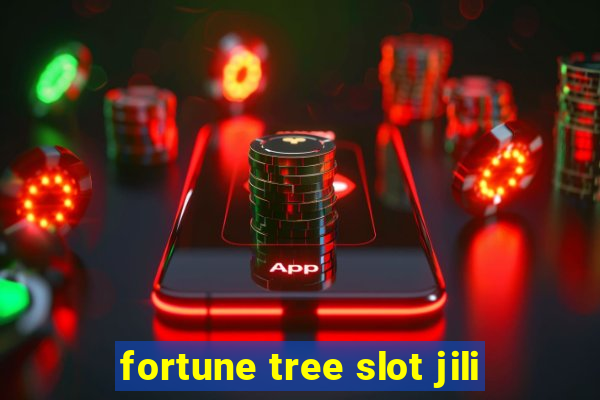 fortune tree slot jili