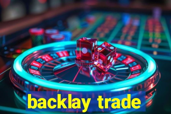 backlay trade