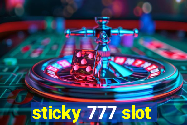 sticky 777 slot