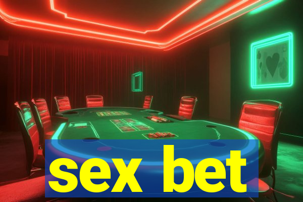 sex bet