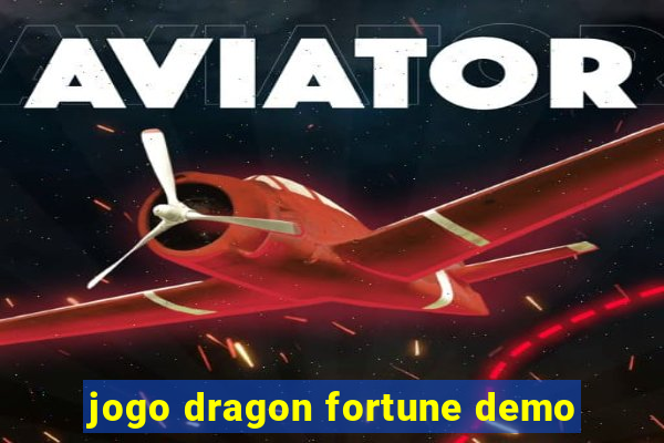 jogo dragon fortune demo