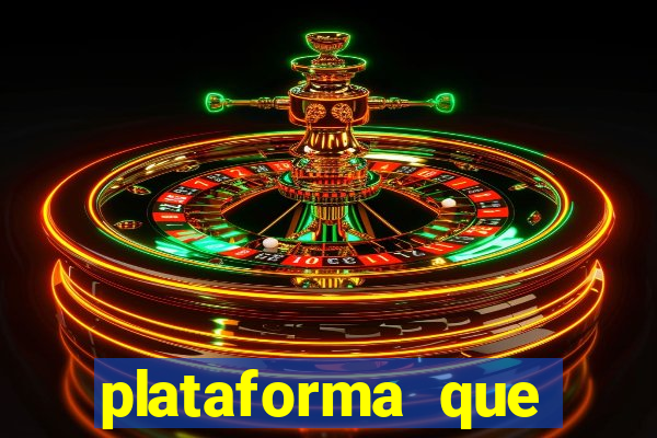 plataforma que est谩 pagando agora