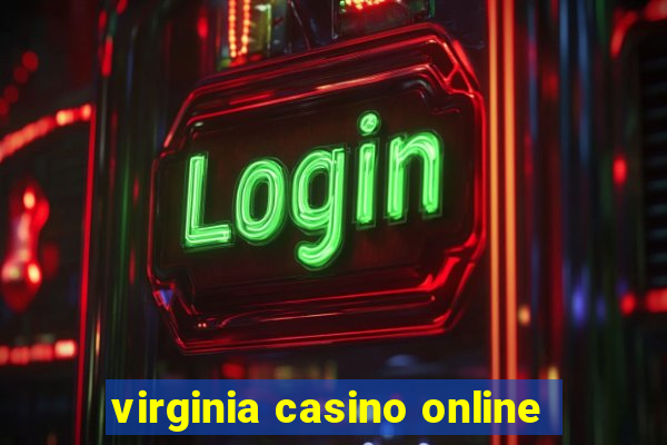 virginia casino online