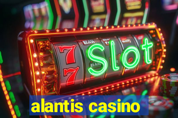 alantis casino