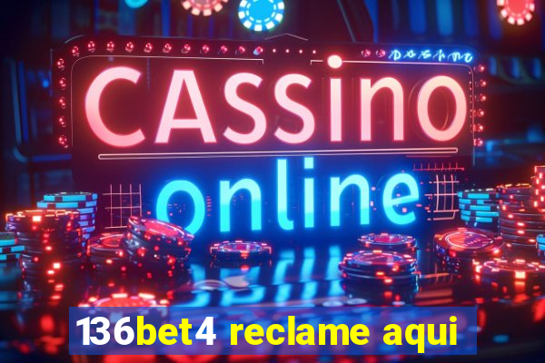 136bet4 reclame aqui