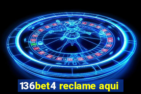 136bet4 reclame aqui