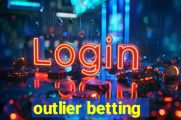 outlier betting