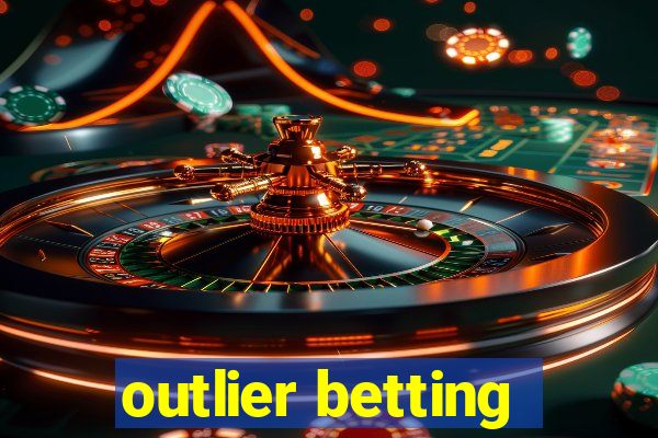 outlier betting