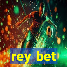 rey bet