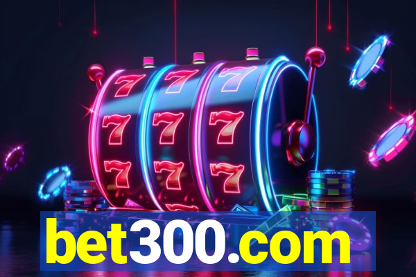 bet300.com