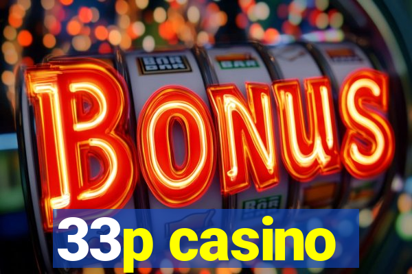 33p casino