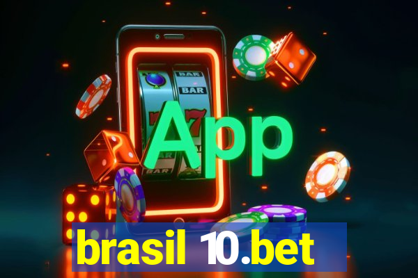 brasil 10.bet