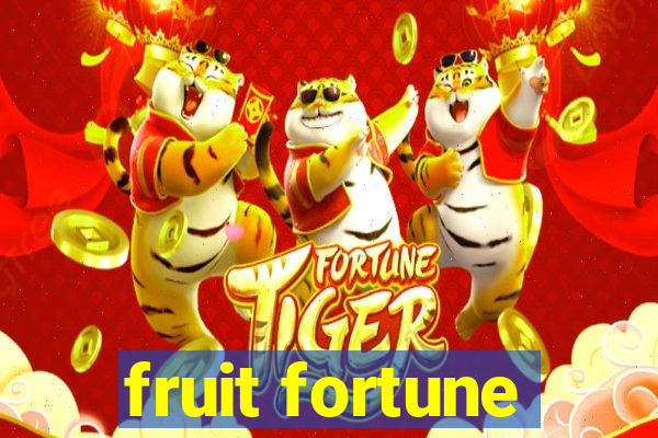 fruit fortune