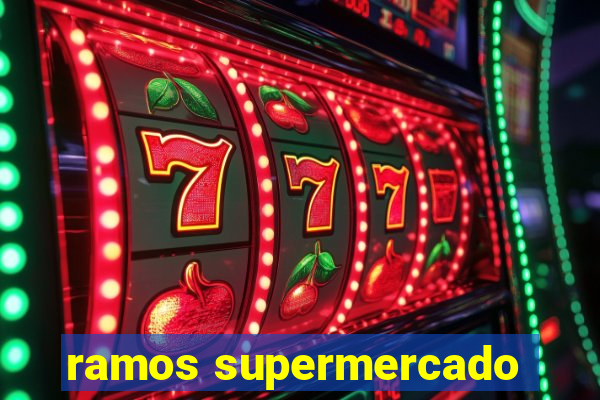 ramos supermercado